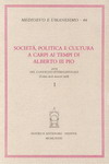 Copertina: Società politica e cultura a Carpi ai tempi di Alberto III Pio (I)