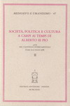 Copertina: Società politica e cultura a Carpi ai tempi di Alberto III Pio (II)